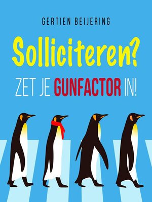 cover image of Solliciteren? Zet je gunfactor in!